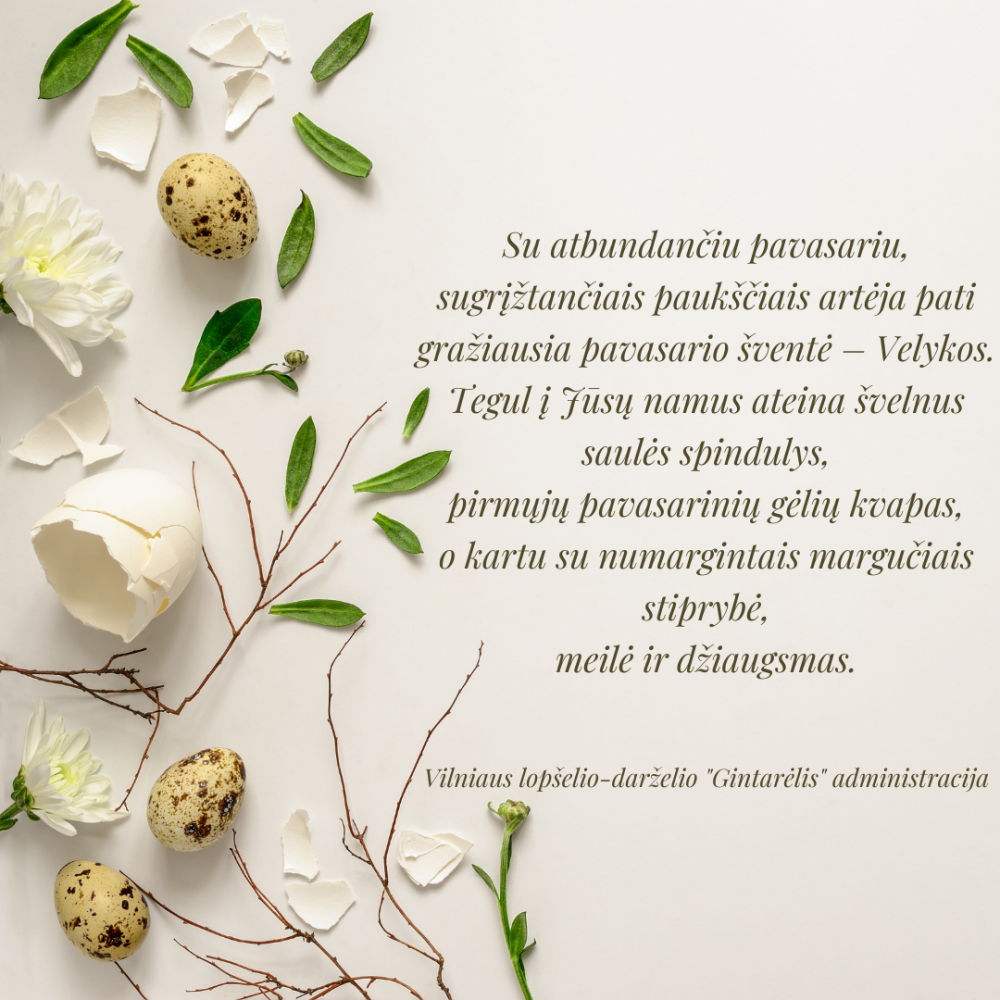 Su gražiausia pavasario švente– Velykomis!