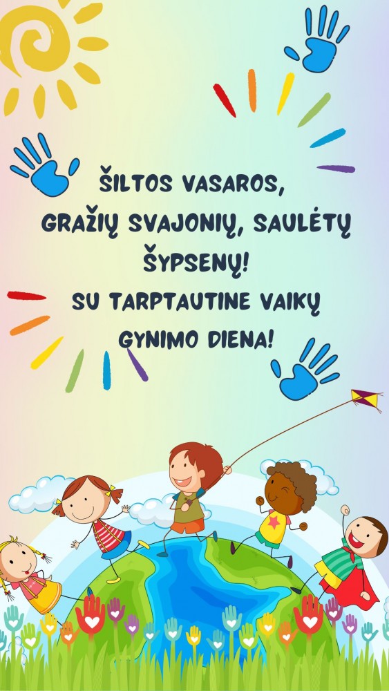 Sveikiname visus vaikus su Tarptautine vaikų gynimo diena!