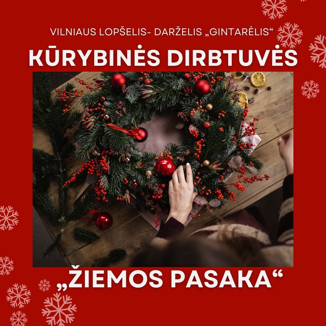 Kviečiame Vilniaus pedagogus į Kūrybines dirbtuvės  „Žiemos pasaka“