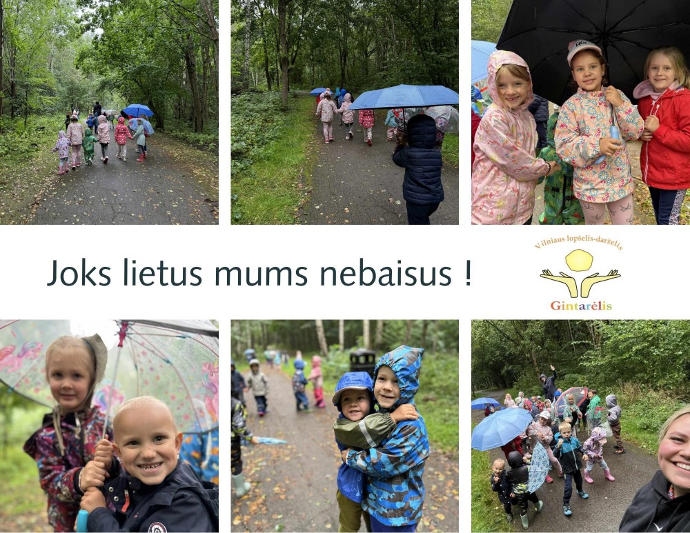 Joks lietus mums nebaisus !