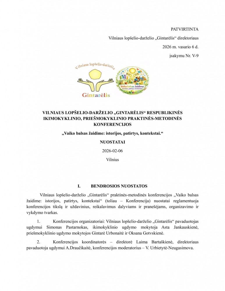 Kviečia pedagogus ir visus besidominčius ankstyvuoju ugdymu dalyvauti respublikinėje ikimokyklinio ir priešmokyklinio ugdymo praktinėje–metodinėje konferencijoje „Vaiko balsas žaidime: istorijos, patirtys, kontekstai“