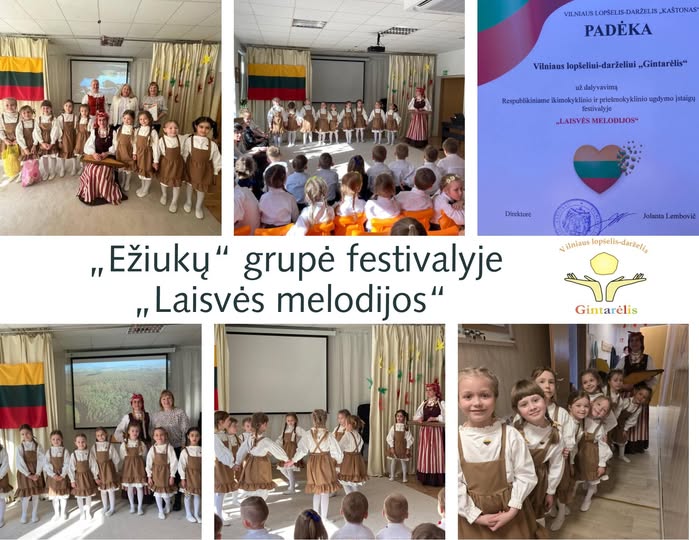 „Ežiukai“  vaikai dalyvavo respublikiniame ikimokyklinio ir priešmokyklinio ugdymo įstaigų festivalyje „Laisvės melodijos“